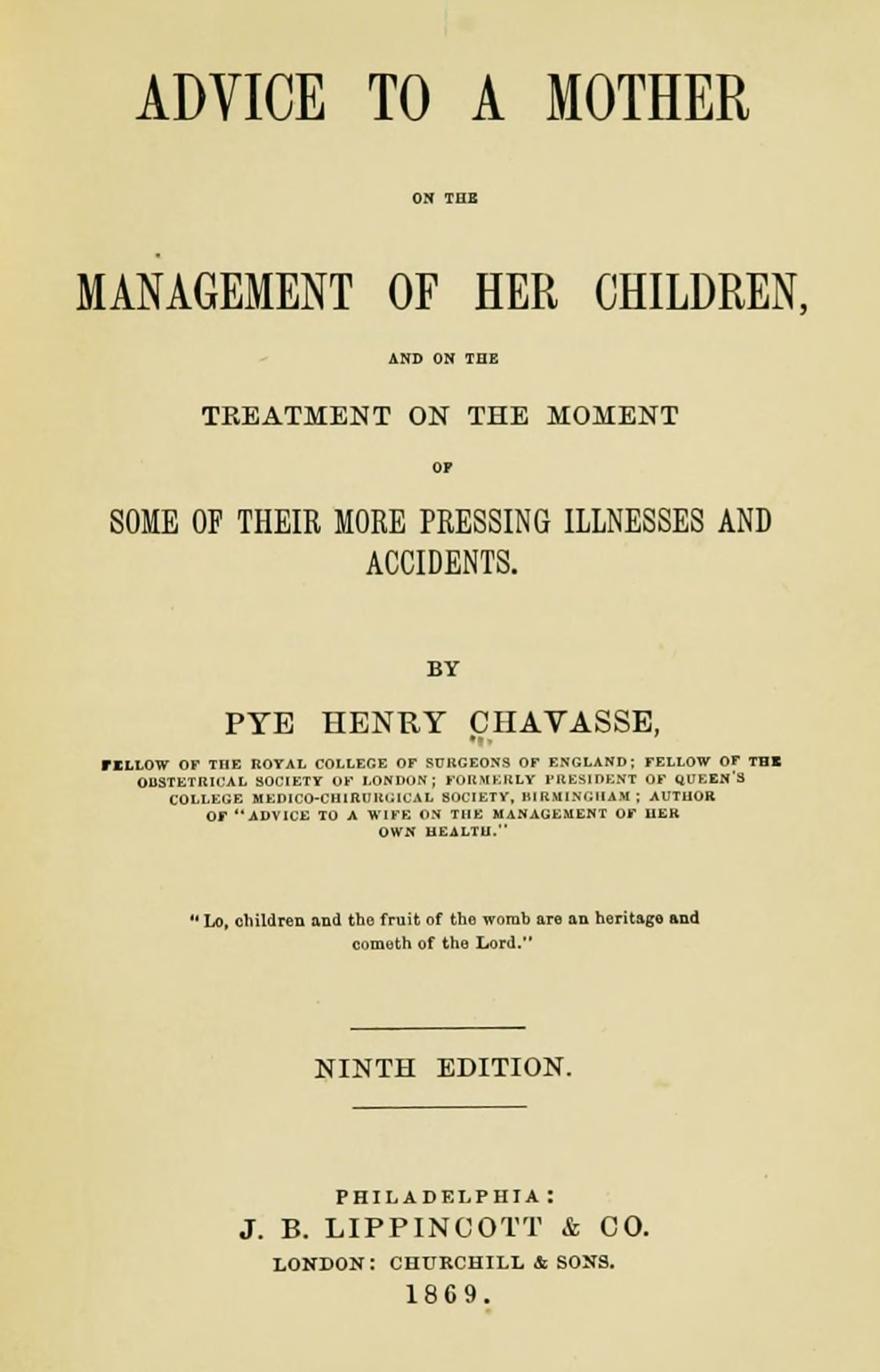 1869_Advice to a mother on the management of her children_Pye Henry Chavasse