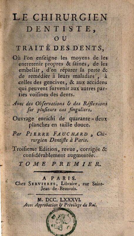 1728_Fauchard_Le chirurgien dentiste_1786�N�ŕ\�� 