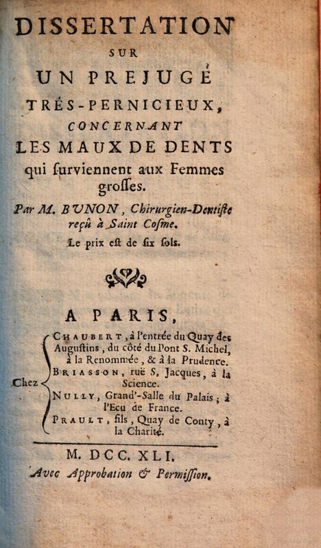 1741_Bunon_Dissertation sur un prejugé très-pernicieux concernant les maux de dents qui surviennent aux femmes grosses