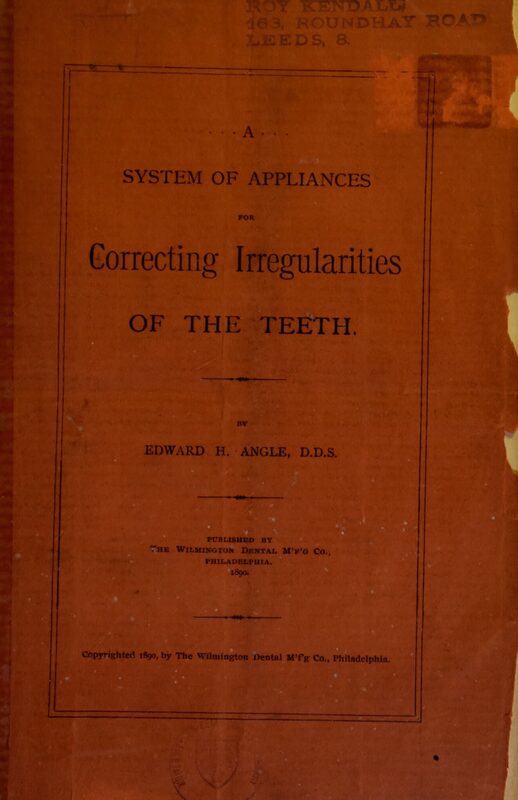 1890_Angle EH_A system of appliances for correcting irregularities of the teeth
